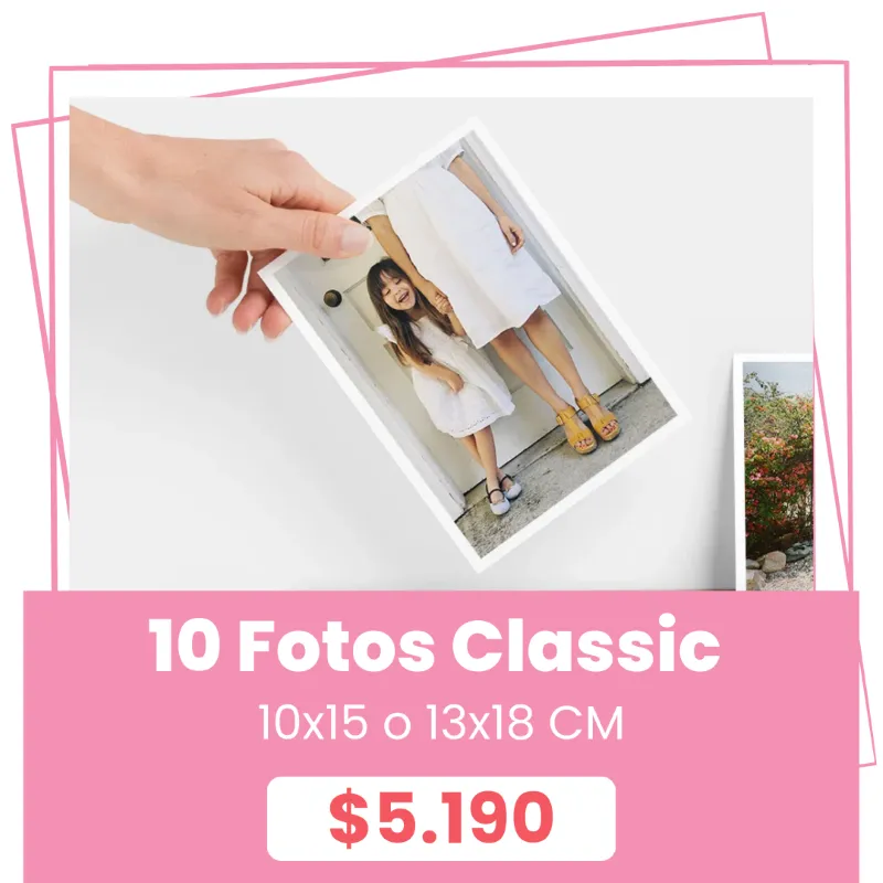 10 Fotos Classic 10x15 o 13x18 a $5.190