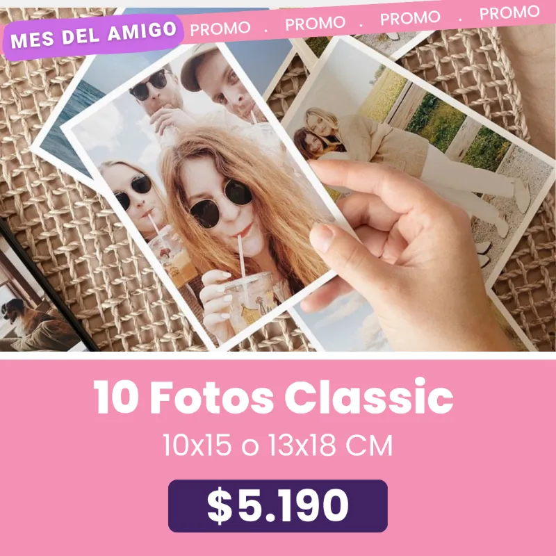10 Fotos Classic 10x15 o 13x18 a $5.190